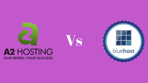 A2 hosting vs Bluehost
